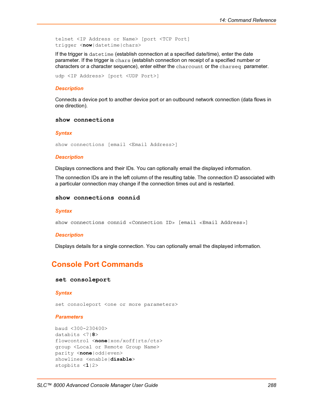 Lantronix SLC 8000 manual Show connections connid, Set consoleport 