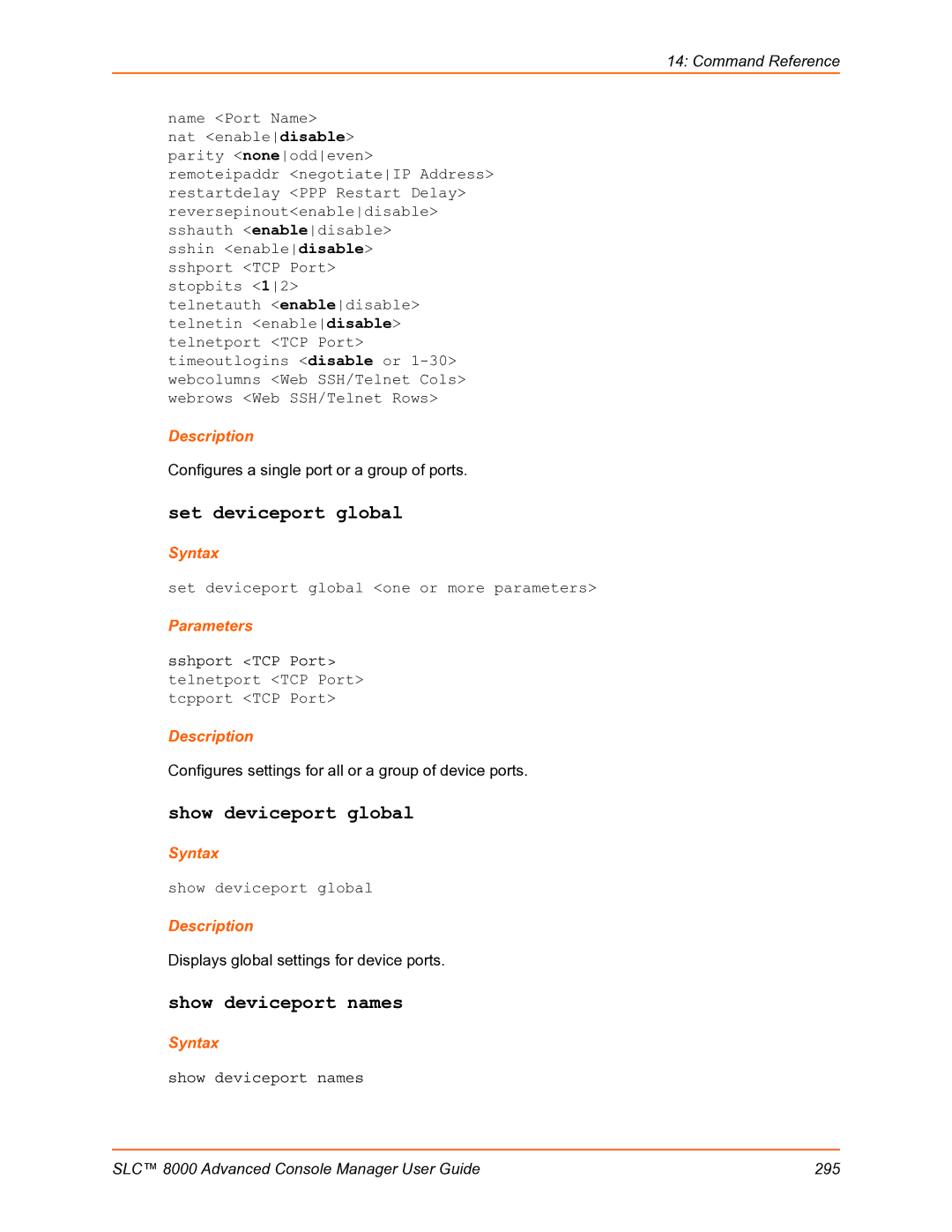 Lantronix SLC 8000 manual Set deviceport global, Show deviceport global, Show deviceport names 