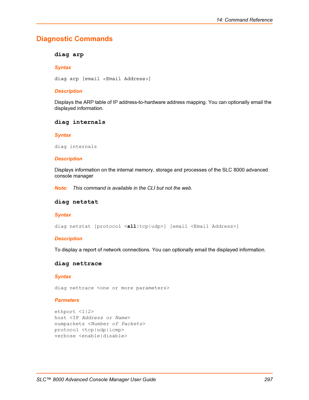 Lantronix SLC 8000 manual Diagnostic Commands, Diag arp, Diag internals, Diag netstat, Diag nettrace 