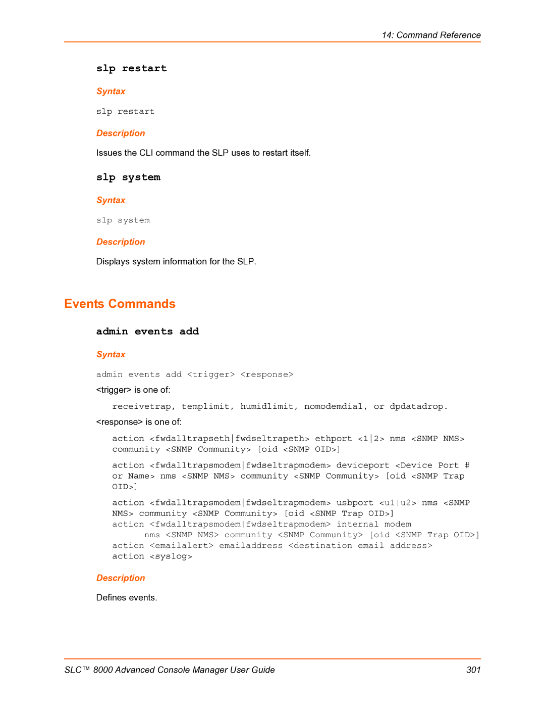 Lantronix SLC 8000 manual Events Commands, Slp restart, Slp system, Admin events add 