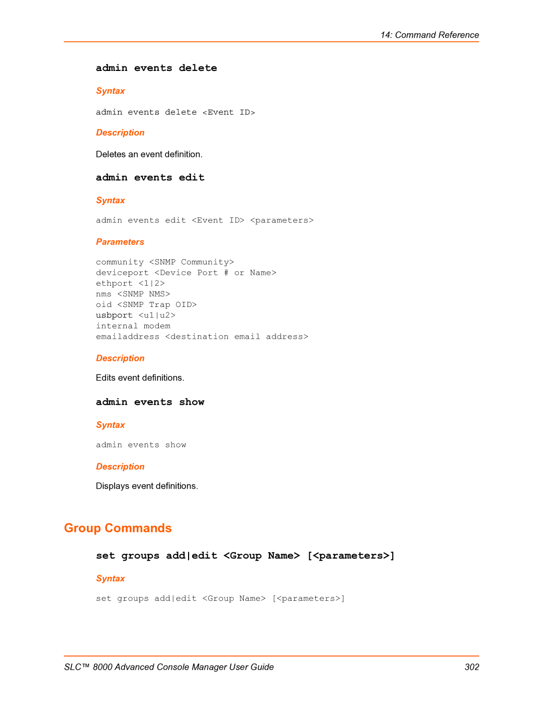 Lantronix SLC 8000 manual Group Commands, Admin events delete, Admin events edit, Admin events show 