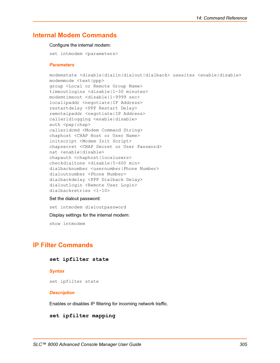 Lantronix SLC 8000 manual Internal Modem Commands, Set ipfilter state, Set ipfilter mapping 