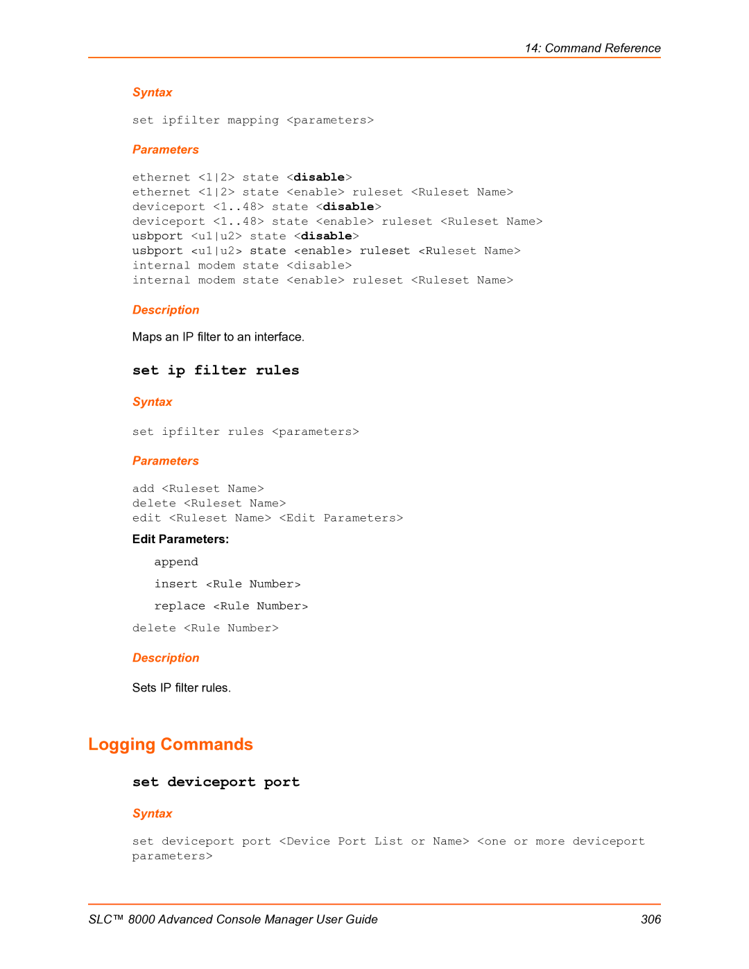 Lantronix SLC 8000 manual Logging Commands, Set ip filter rules 