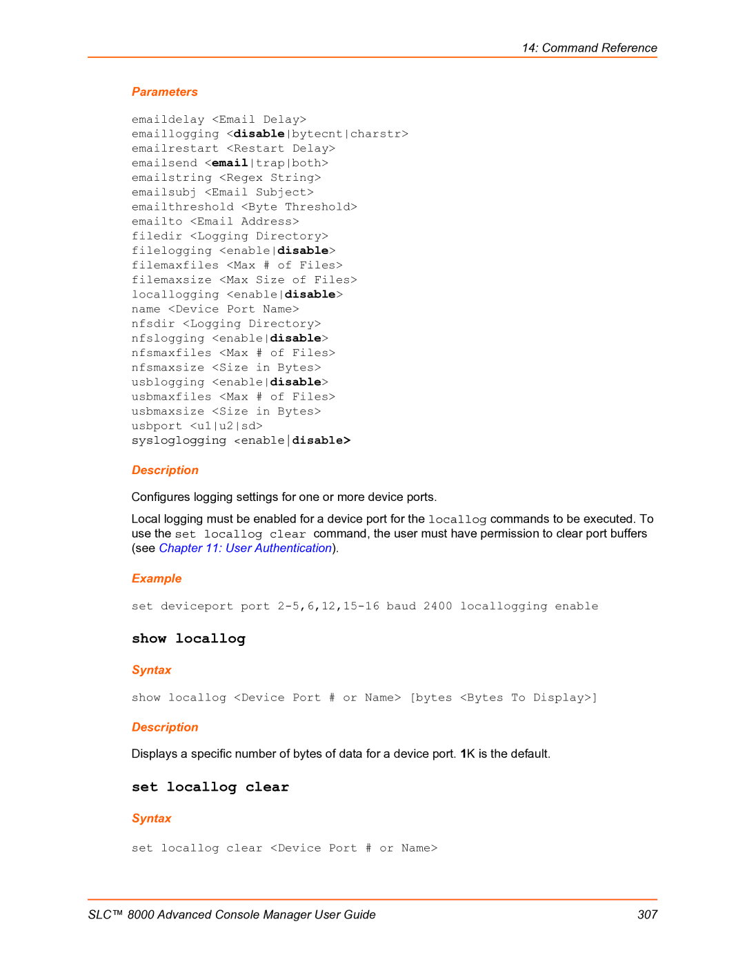 Lantronix SLC 8000 manual Show locallog, Set locallog clear, Example 