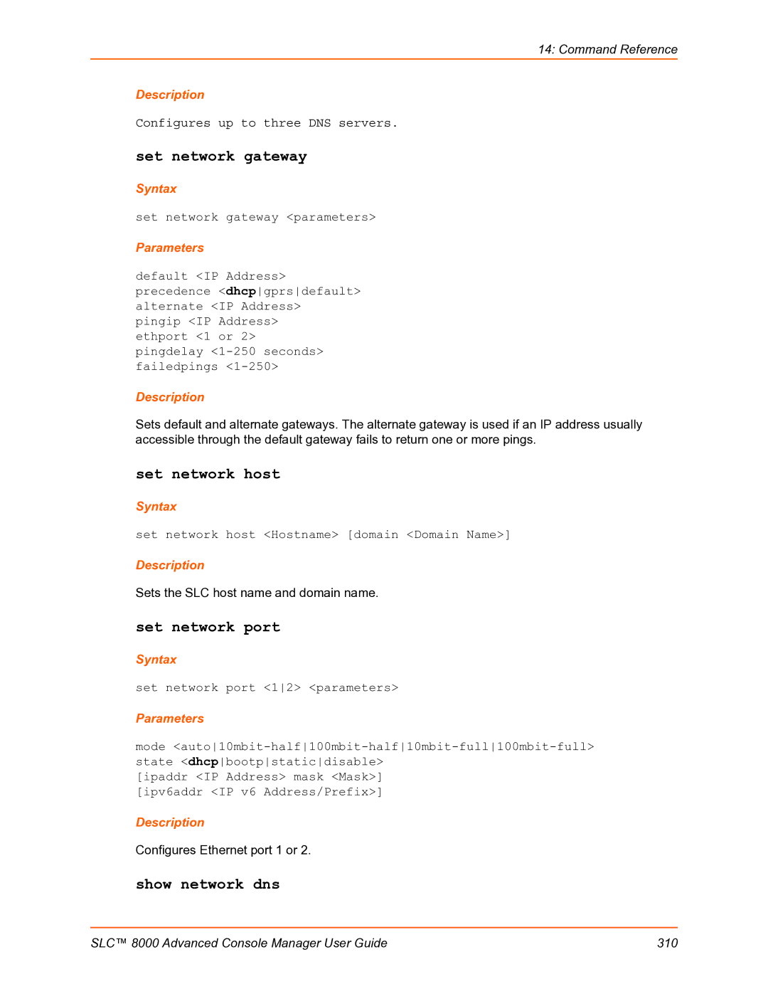 Lantronix SLC 8000 manual Set network gateway, Set network host, Set network port, Show network dns 