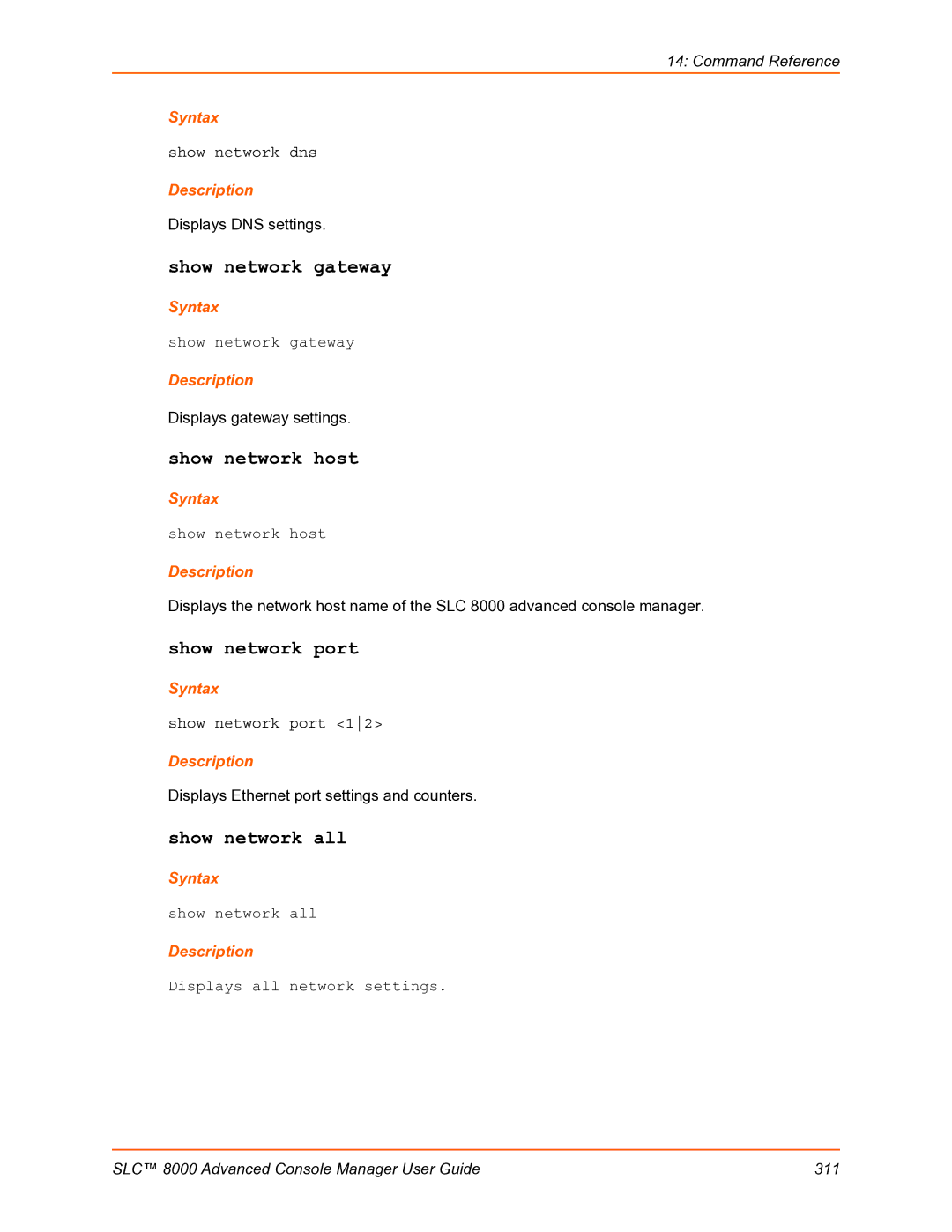 Lantronix SLC 8000 manual Show network gateway, Show network host, Show network port, Show network all 