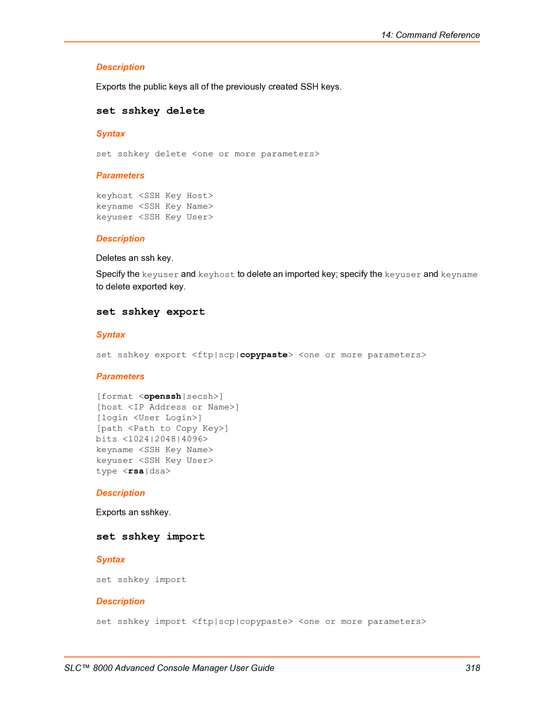 Lantronix SLC 8000 manual Set sshkey delete, Set sshkey export, Set sshkey import 
