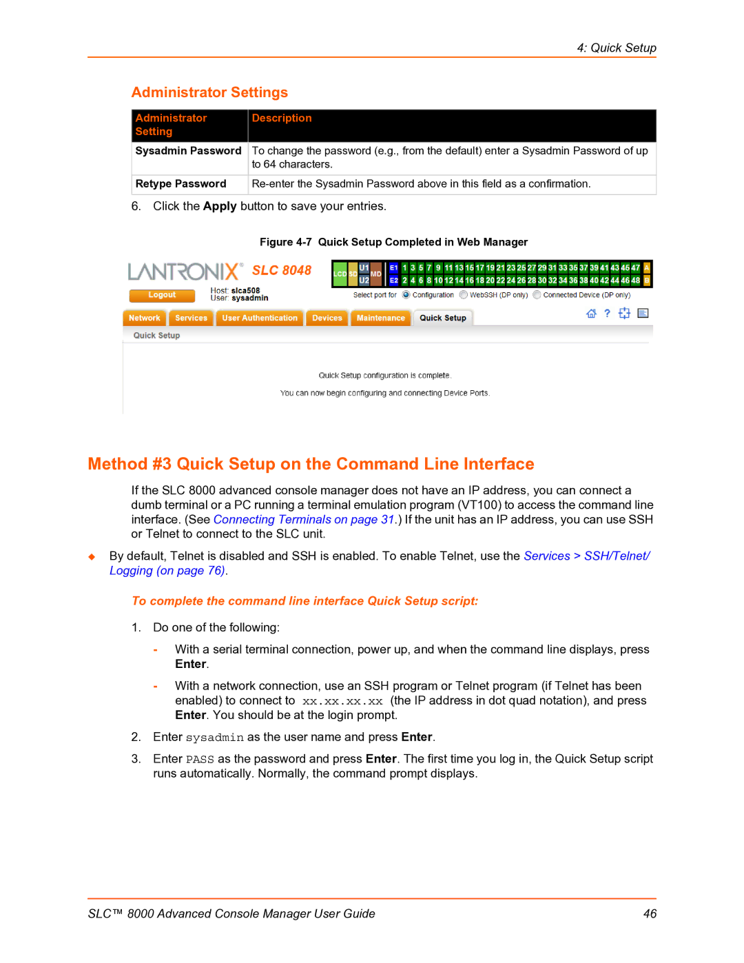 Lantronix SLC 8000 manual Method #3 Quick Setup on the Command Line Interface, Administrator Settings 