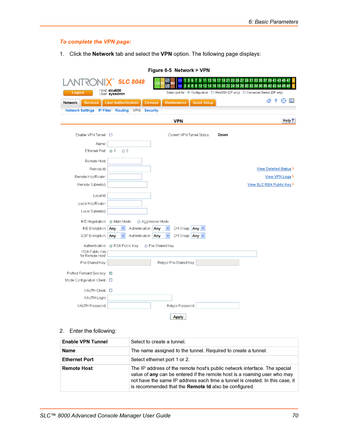 Lantronix SLC 8000 manual To complete the VPN, Enable VPN Tunnel, Name, Ethernet Port, Remote Host 