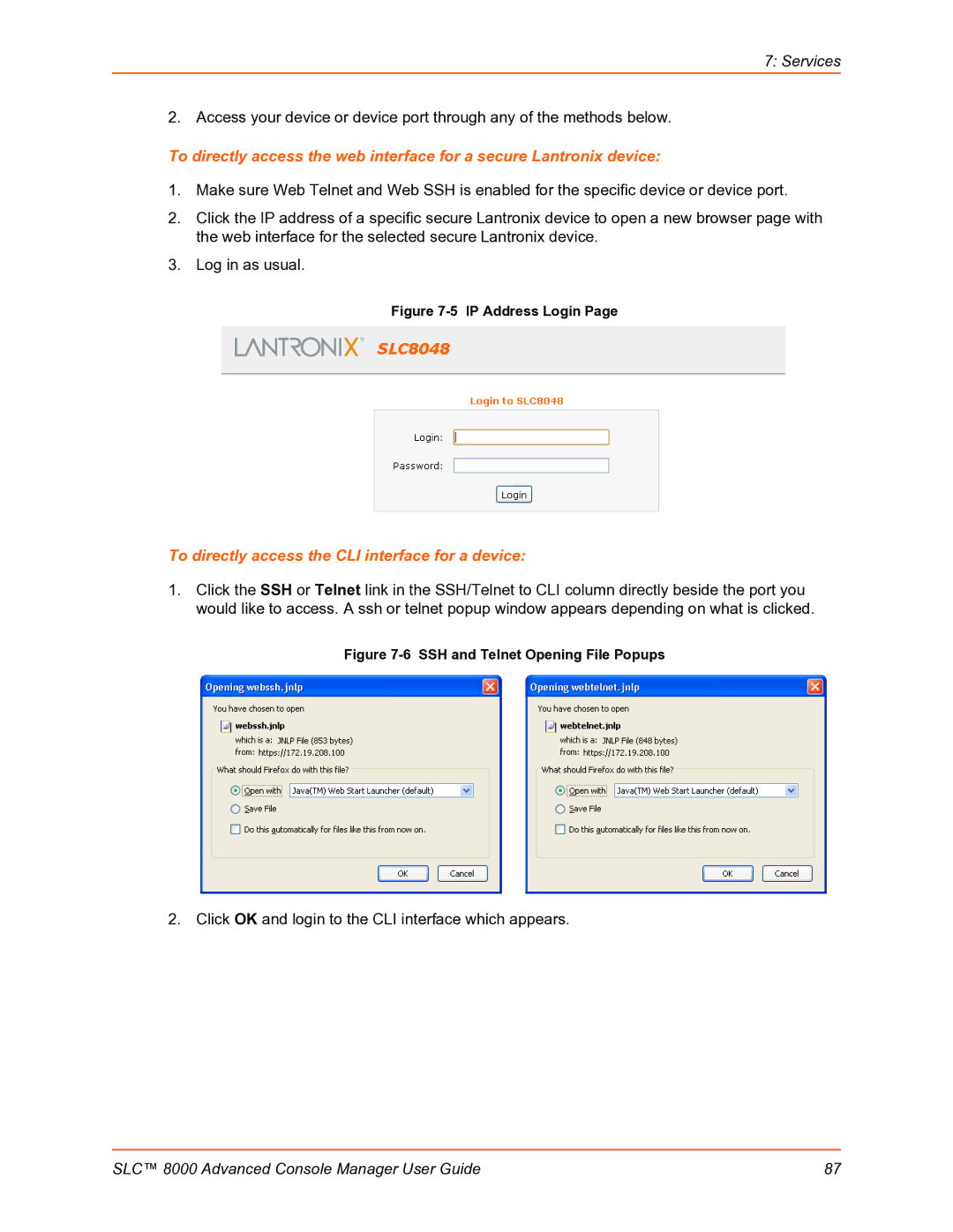 Lantronix SLC 8000 manual To directly access the CLI interface for a device, IP Address Login 