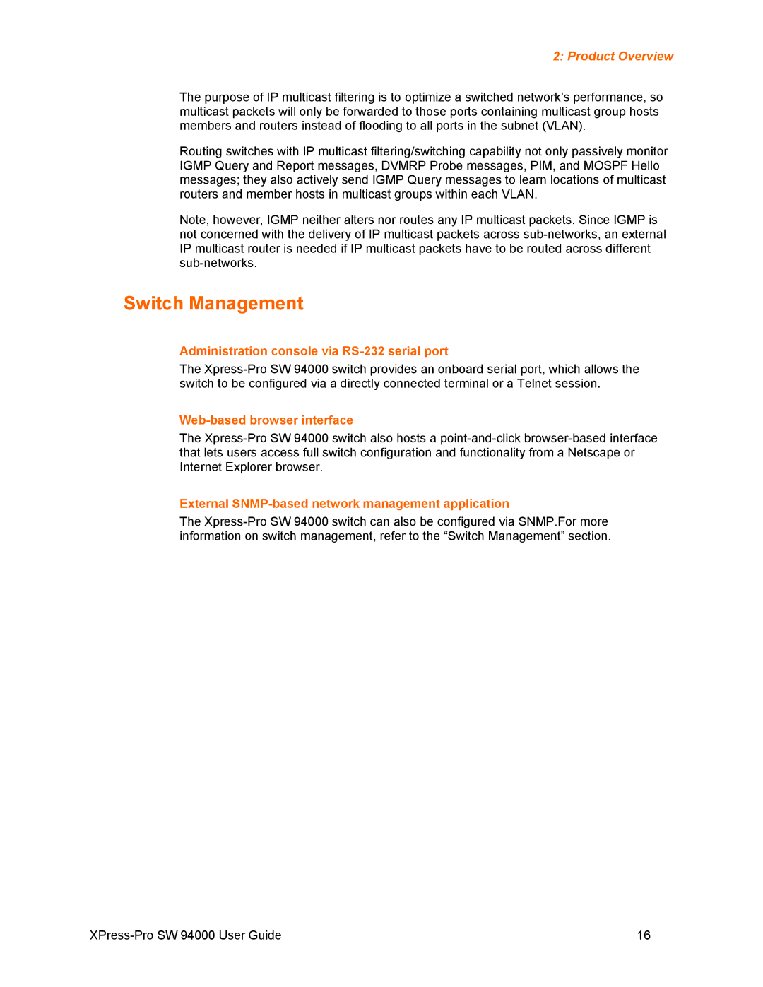 Lantronix SW 94000 manual Switch Management, Administration console via RS-232 serial port, Web-based browser interface 