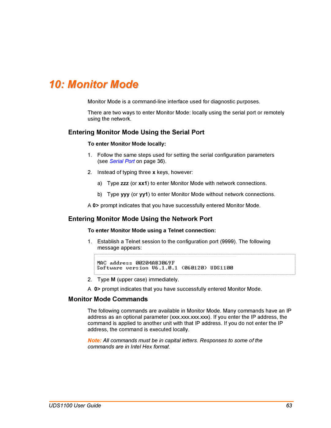 Lantronix UDS1100 manual Entering Monitor Mode Using the Serial Port, Entering Monitor Mode Using the Network Port 