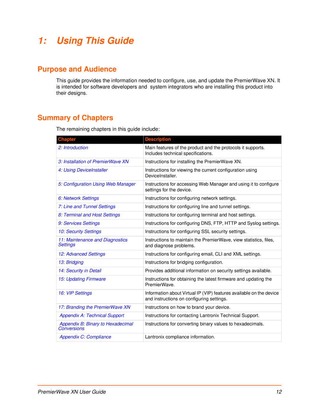 Lantronix XN manual Using This Guide, Purpose and Audience, Summary of Chapters, Chapter Description 