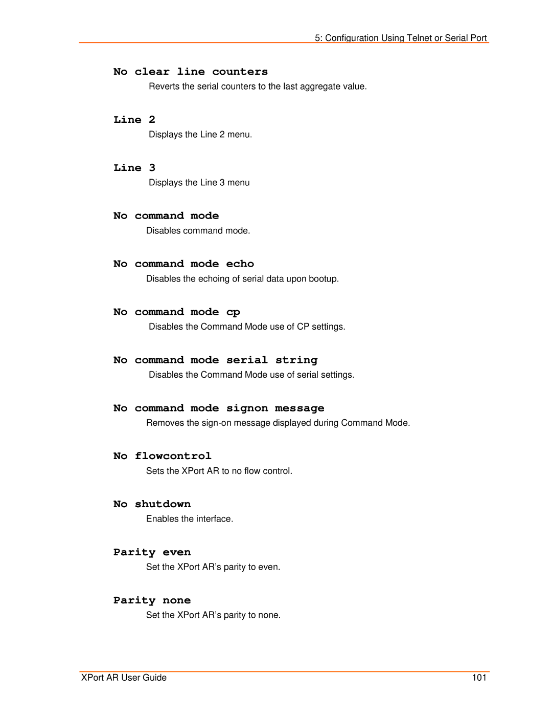 Lantronix XPort AR No clear line counters, Line, No command mode echo, No command mode cp, No flowcontrol, No shutdown 