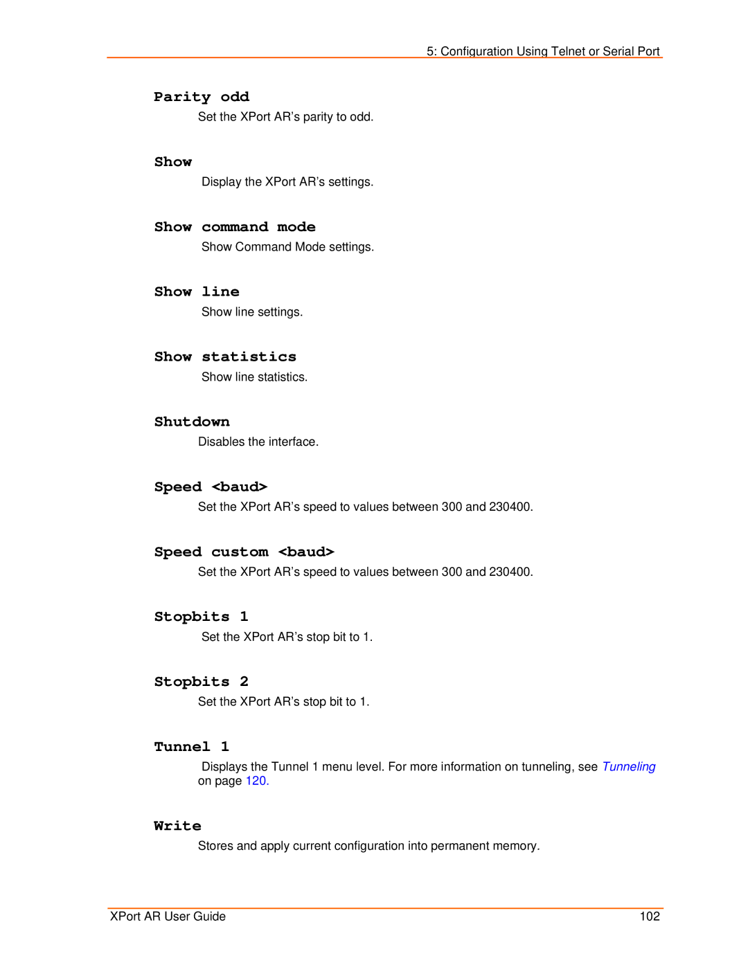 Lantronix XPort AR Parity odd, Show command mode, Show line, Shutdown, Speed baud, Speed custom baud, Stopbits, Tunnel 