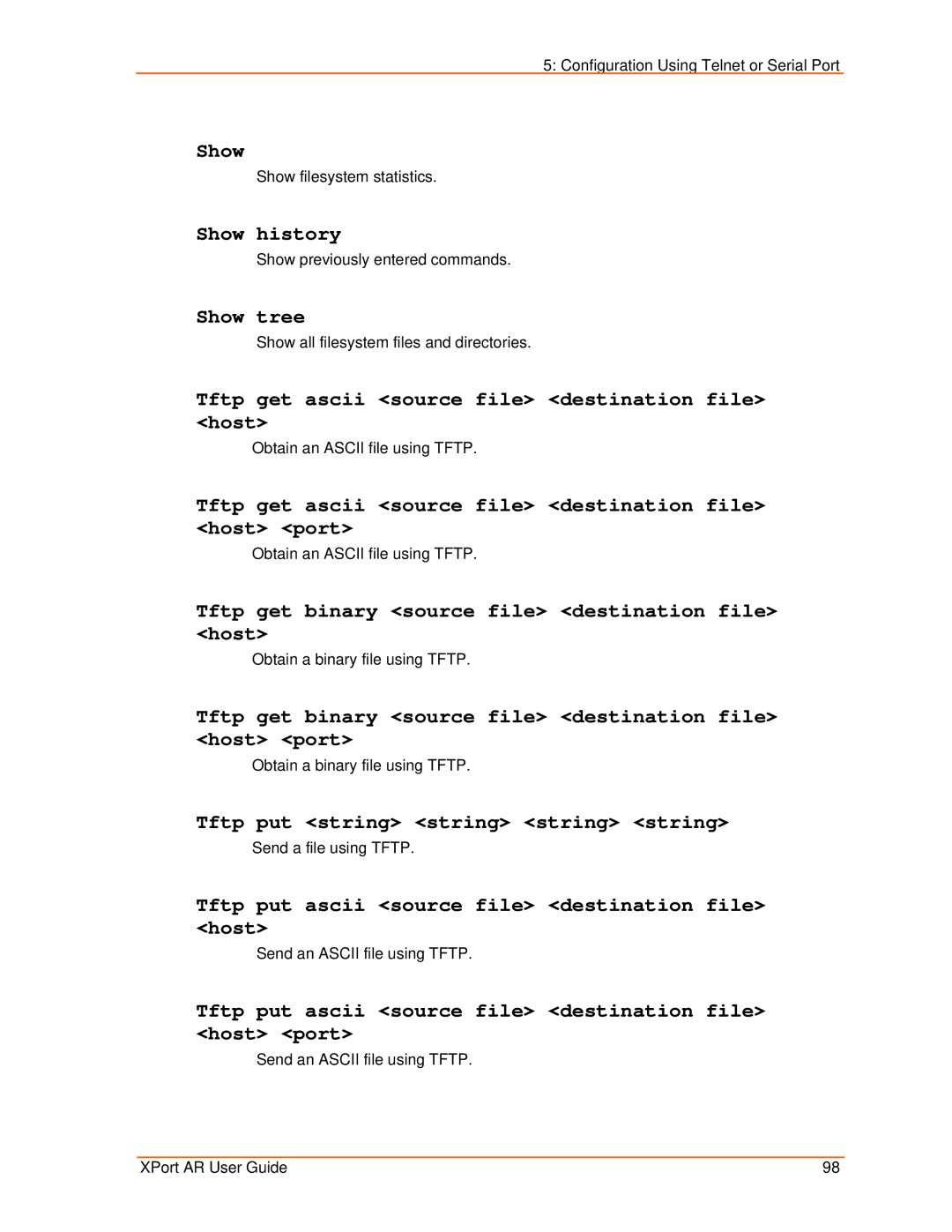 Lantronix XPort AR manual Show tree, Tftp get ascii source file destination file host, Tftp put string string string string 