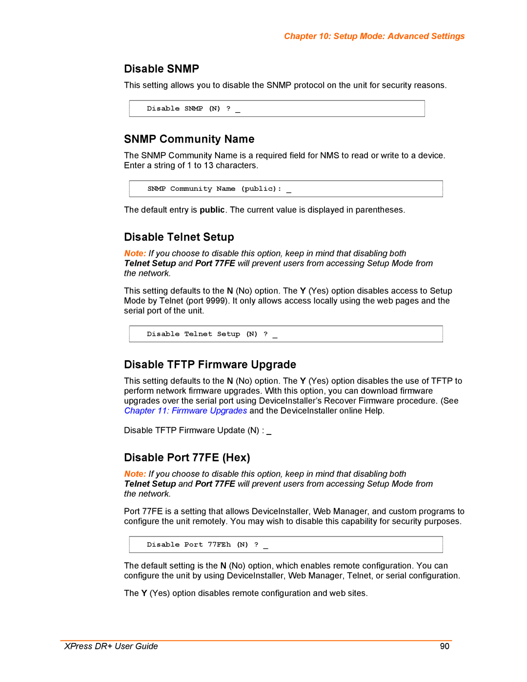 Lantronix XPress DR+ manual Disable Snmp, Snmp Community Name, Disable Telnet Setup, Disable Tftp Firmware Upgrade 