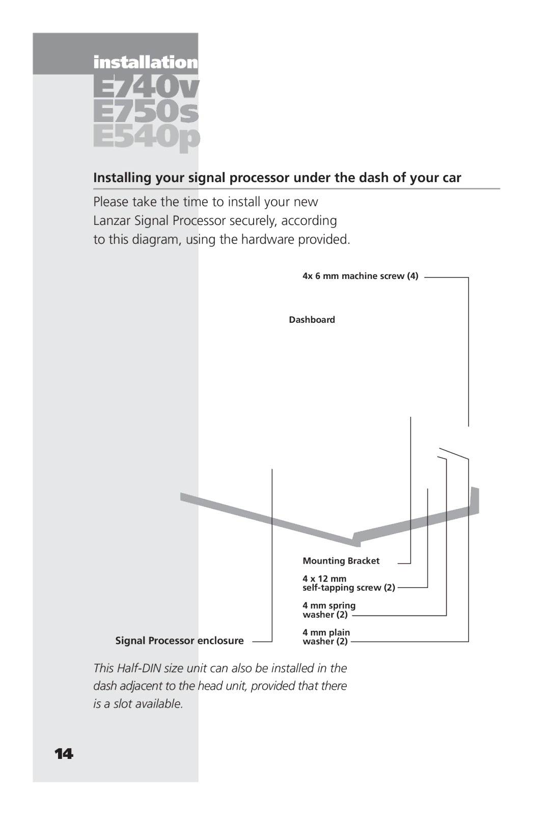 Lanzar Car Audio E540P, E740V, E750S manual Installation, Installing your signal processor under the dash of your car 