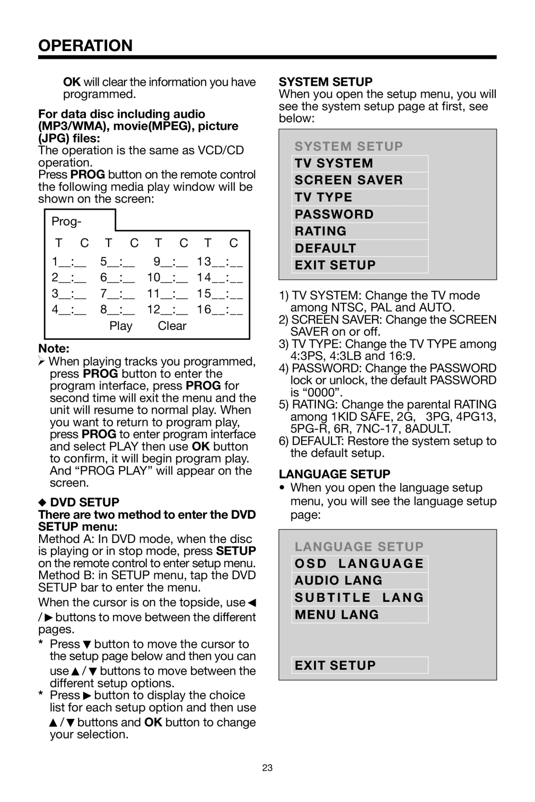 Lanzar Car Audio SDBT75NU owner manual There are two method to enter the DVD Setup menu, System Setup, Language Setup 