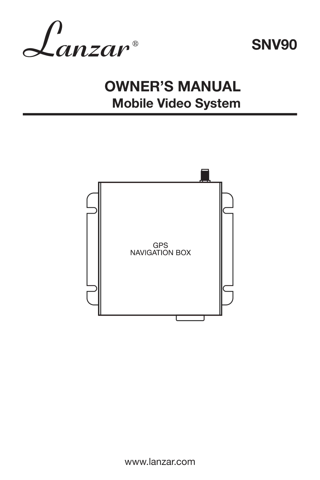 Lanzar Car Audio SNV90 owner manual 