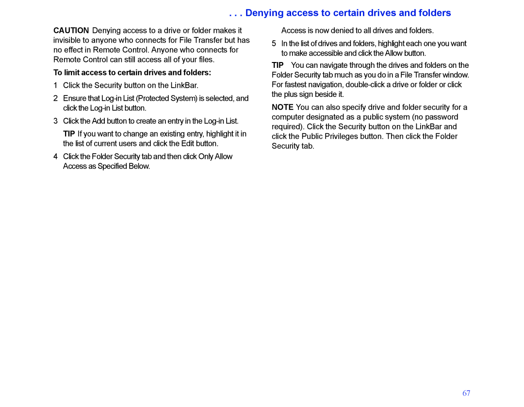 LapLink MN-LGD011-XX-US manual Denying access to certain drives and folders, To limit access to certain drives and folders 