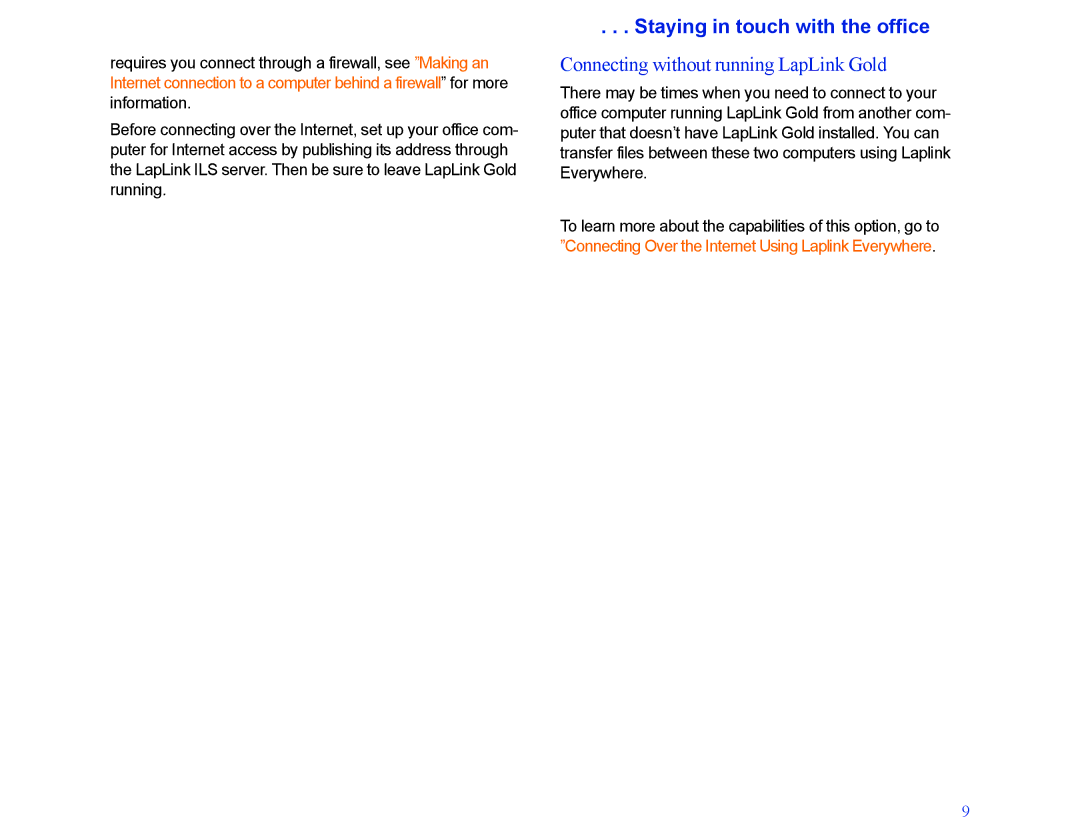 LapLink MN-LGD011-XX-US manual Staying in touch with the office, Connecting without running LapLink Gold 