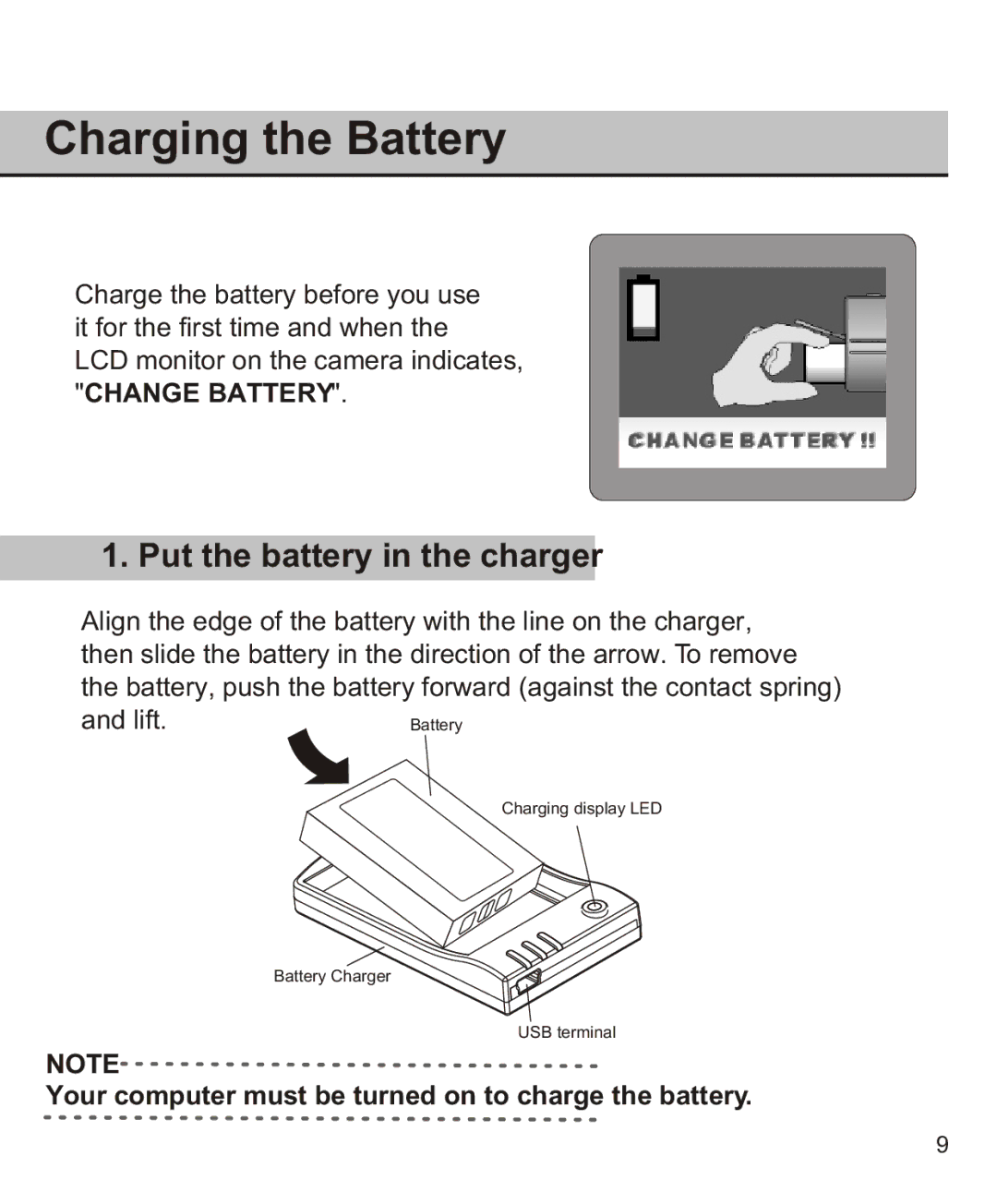 Largan EASY 200 manual Charging the Battery, Put the battery in the charger 