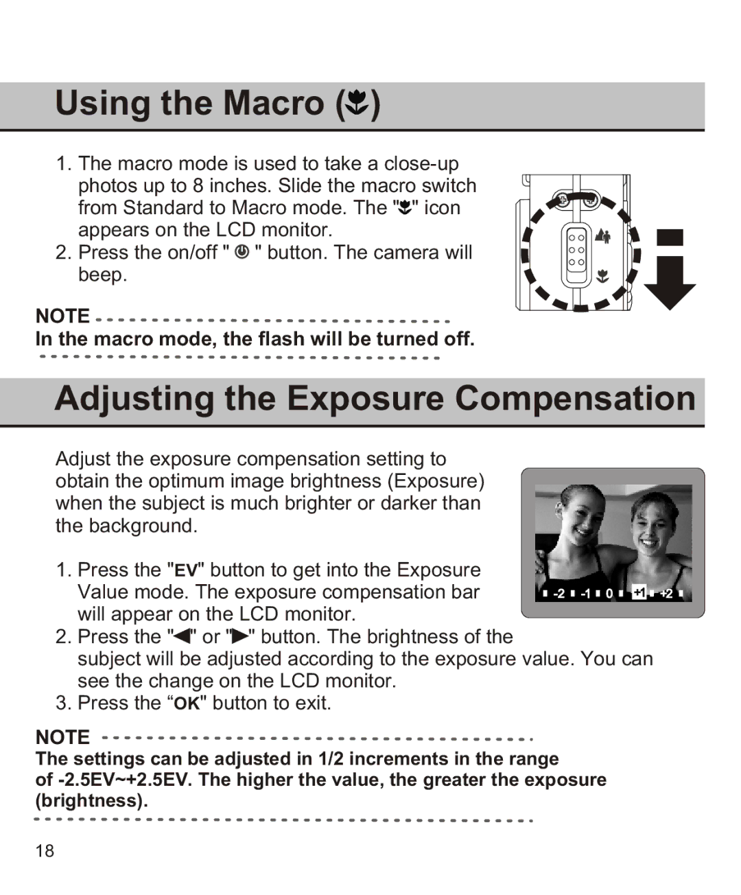 Largan EASY 200 manual Using the Macro, Adjusting the Exposure Compensation, Macro mode, the flash will be turned off 