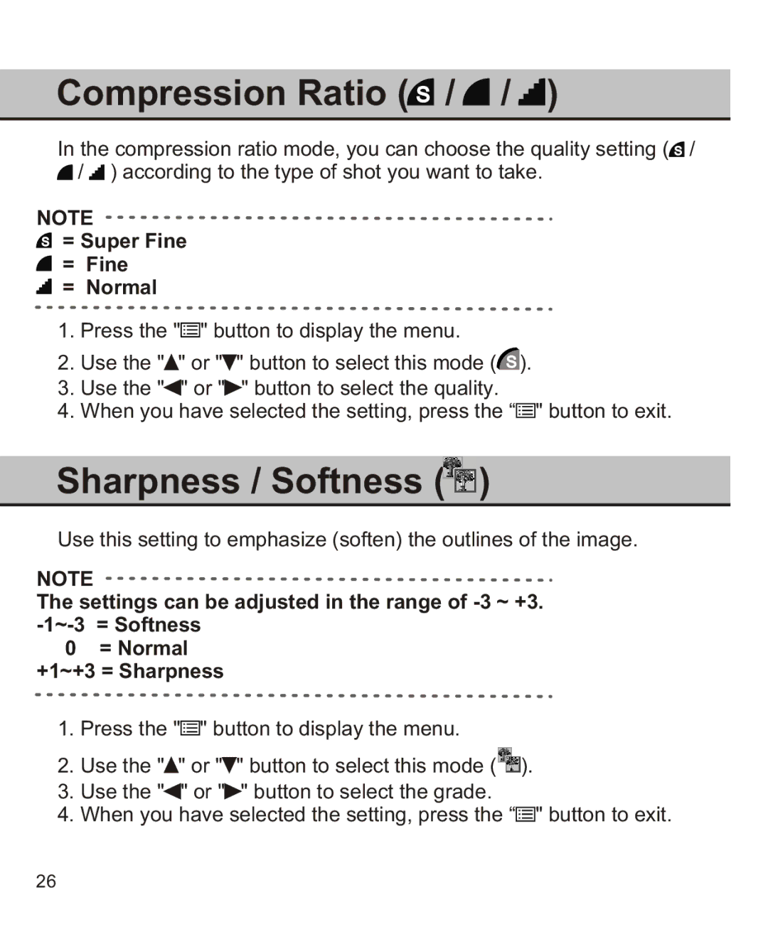 Largan EASY 200 manual Compression Ratio, Sharpness / Softness, = Super Fine = Fine = Normal, = Normal +1~+3 = Sharpness 