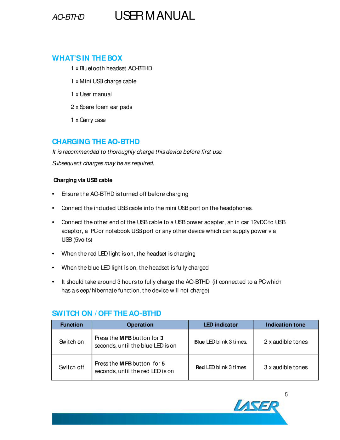 Laser user manual WHAT’S in the BOX, Charging the AO-BTHD, Switch on /OFF the AO-BTHD, Charging via USB cable 