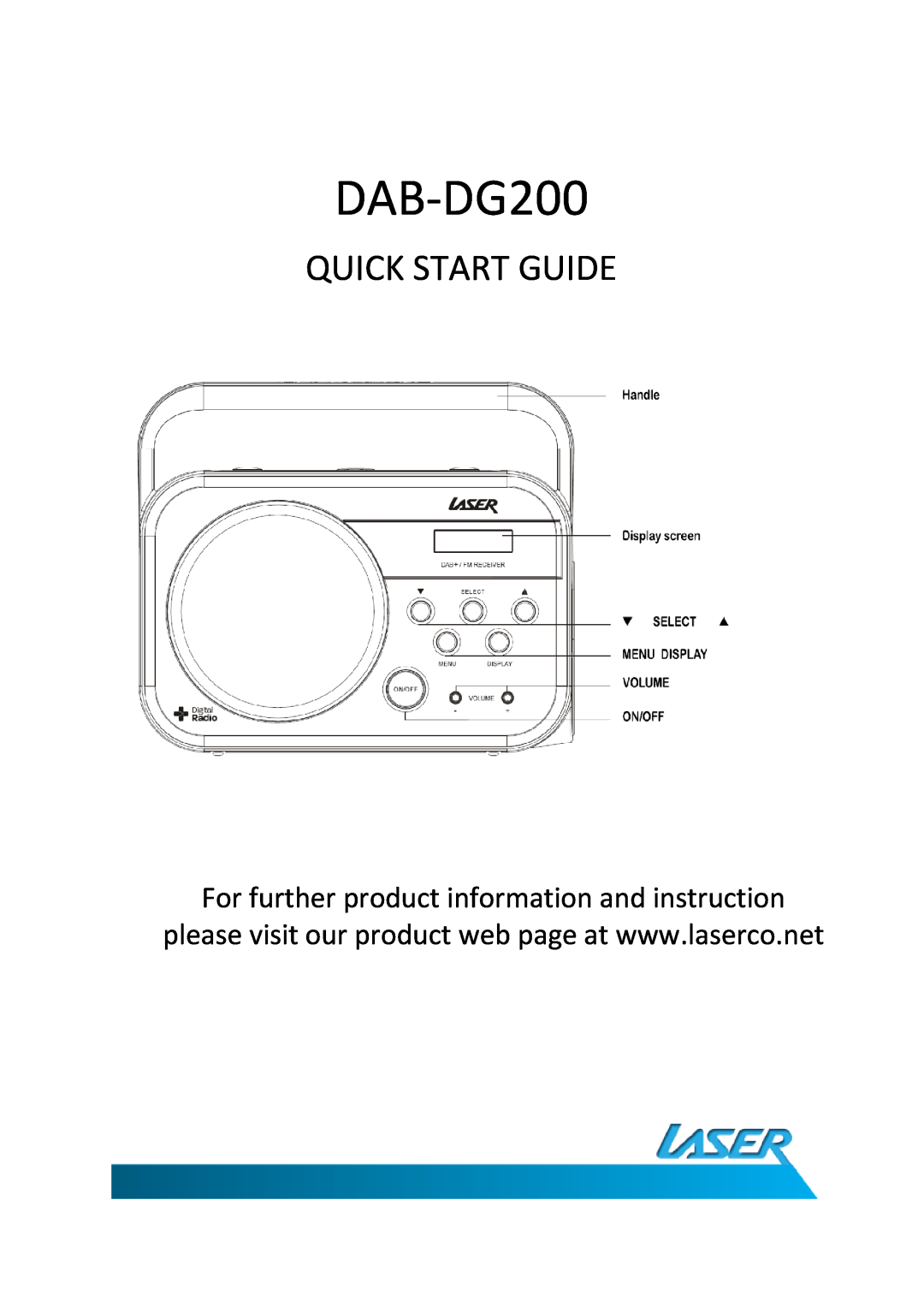 Laser DAB-DG200 quick start Quick Start Guide, For further product information and instruction 