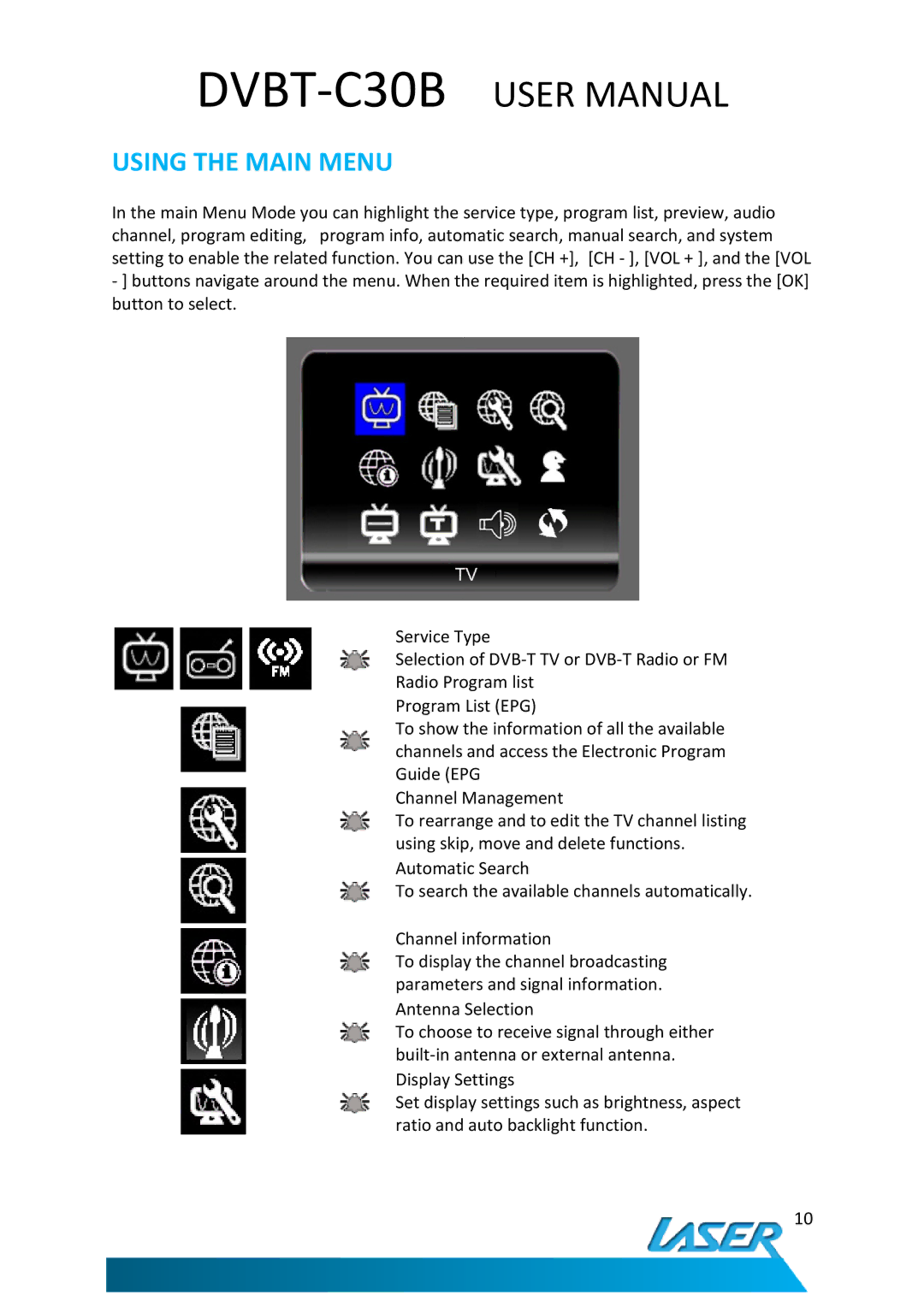 Laser DVBT-C30B user manual Using the Main Menu 