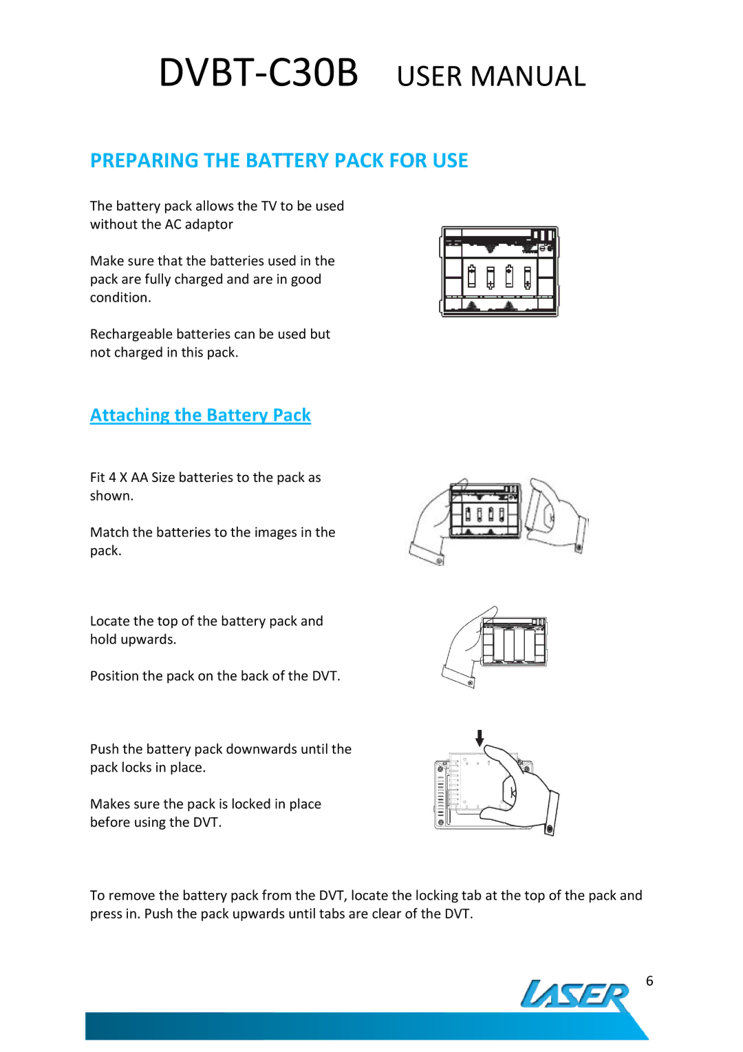 Laser DVBT-C30B user manual Preparing the Battery Pack for USE, Attaching the Battery Pack 