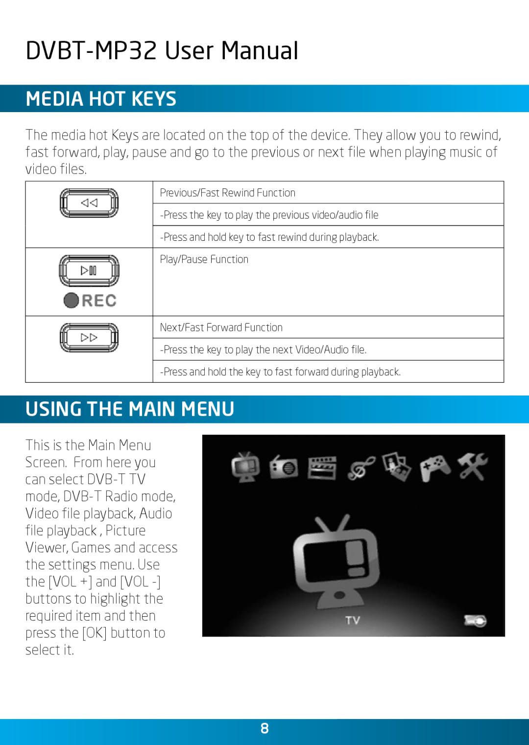 Laser DVBT-MP32 user manual Media Hot Keys, Using the Main Menu 