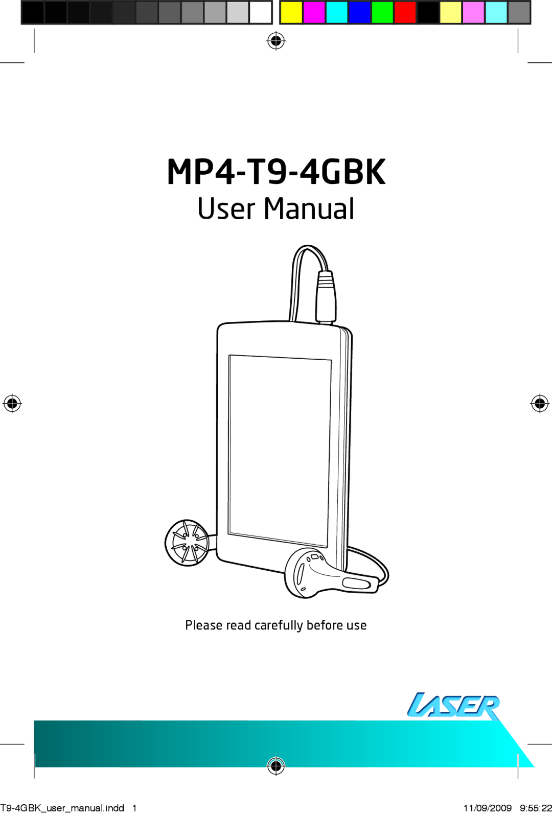 Laser MP4-T9-8GBK user manual MP4-T9-4GBK, Please read carefully before use 