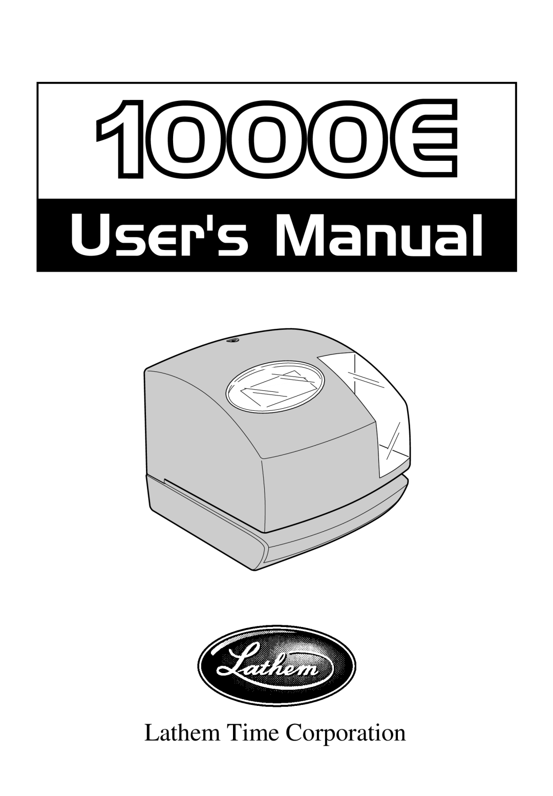 Lathem 1000E manual Lathem Time Corporation 