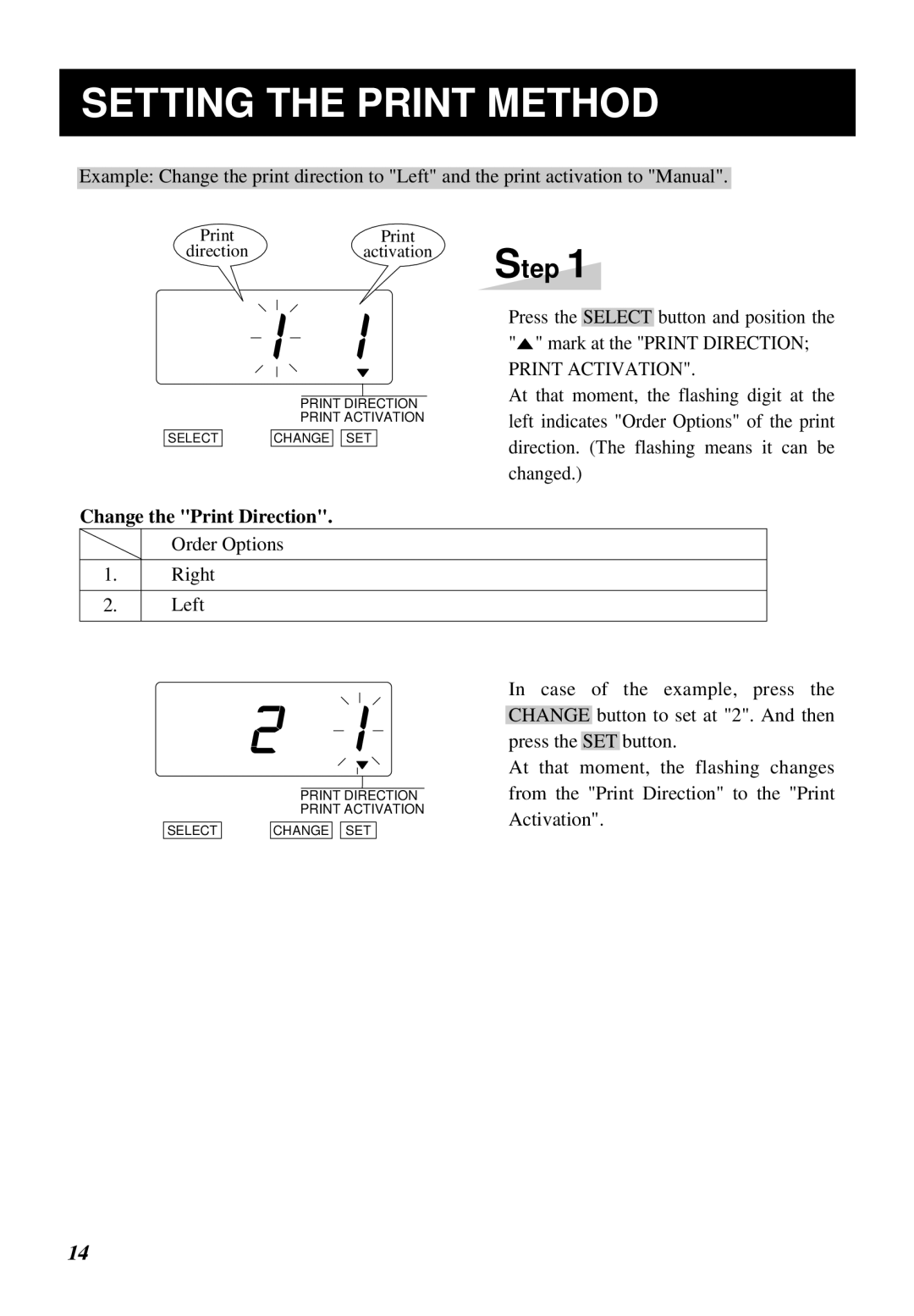 Lathem 1000E manual Setting the Print Method, Change the Print Direction 