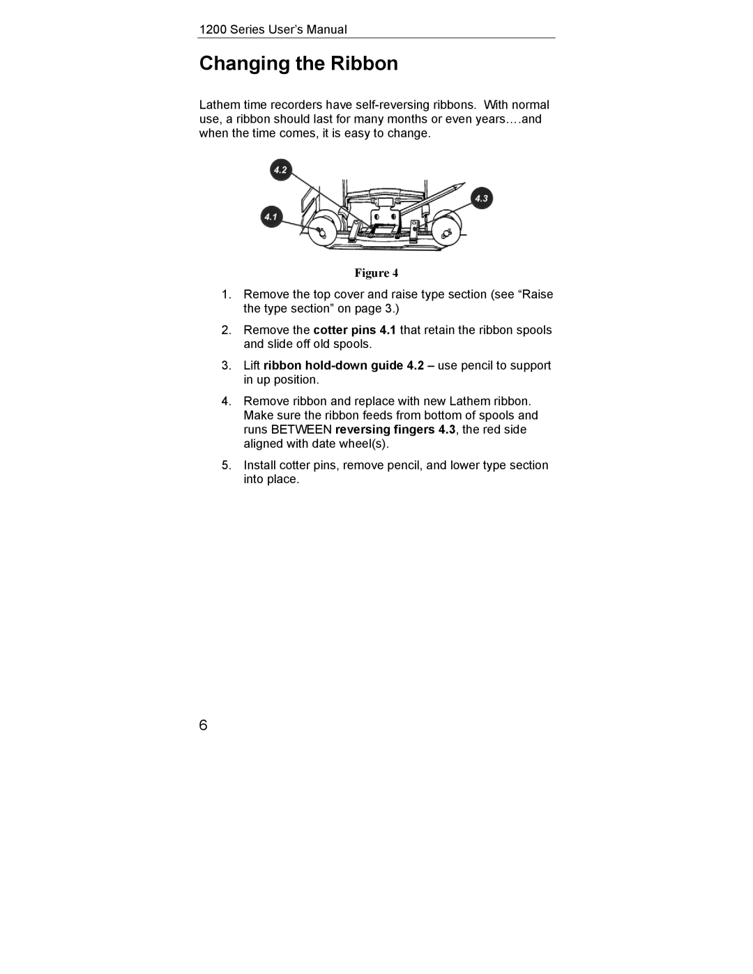 Lathem 1200 Series user manual Changing the Ribbon 