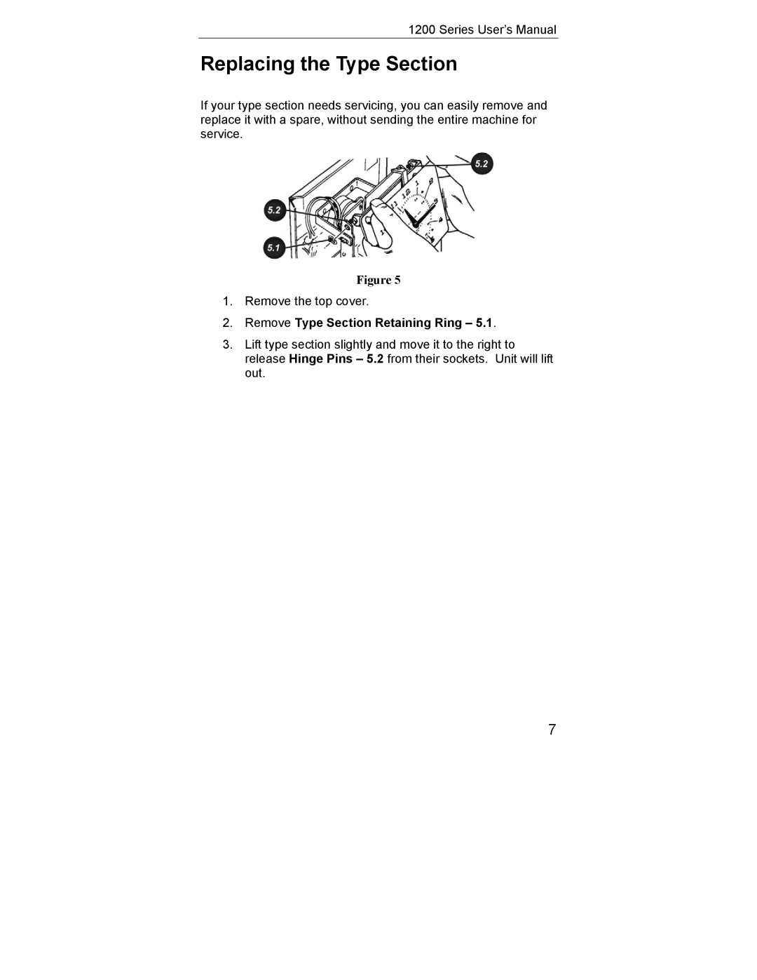 Lathem 1200 Series user manual Replacing the Type Section, Remove Type Section Retaining Ring 