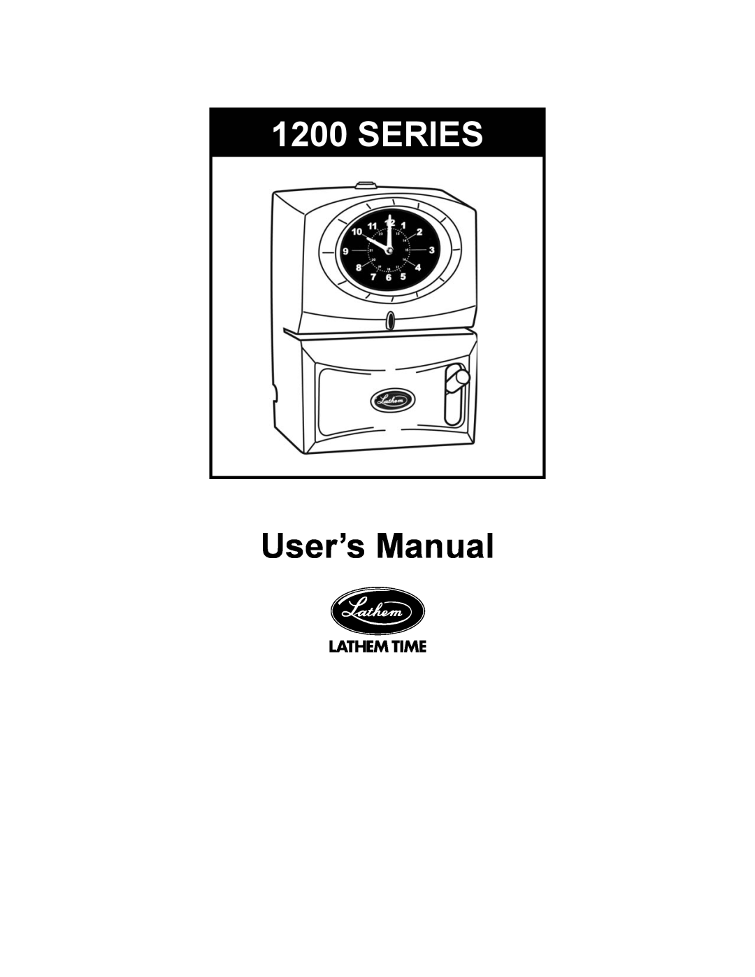 Lathem 1200 Series user manual User’s Manual 