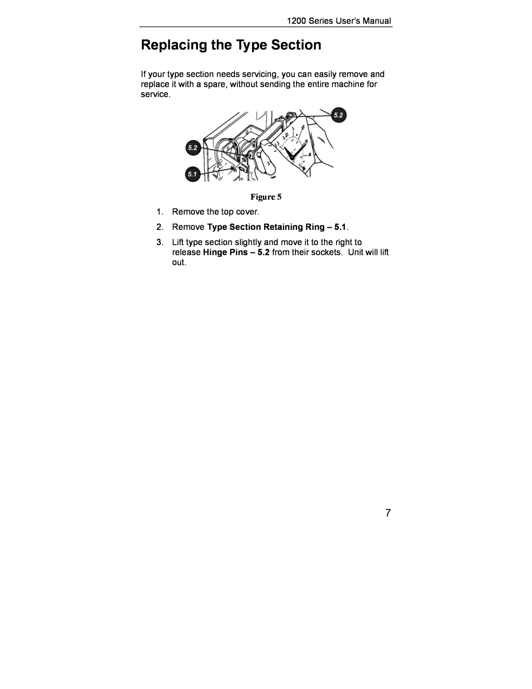 Lathem 1200 Series user manual Replacing the Type Section, Remove Type Section Retaining Ring 