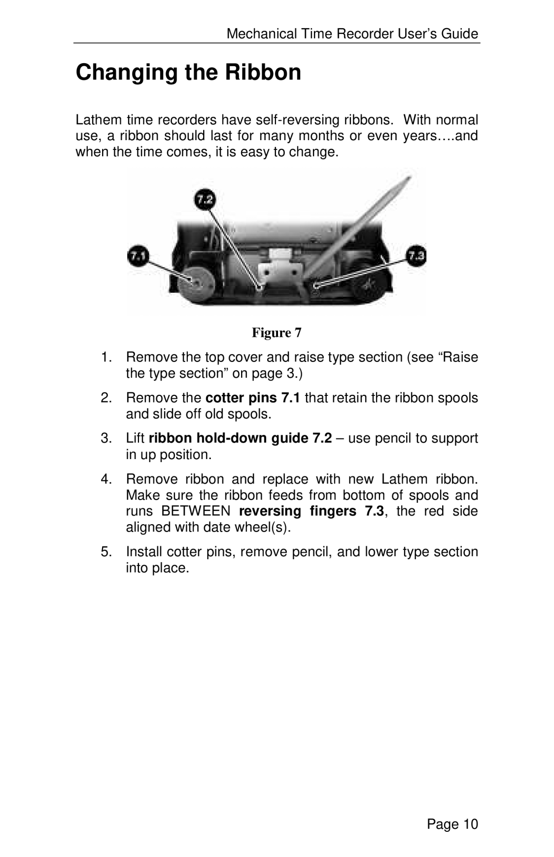 Lathem 2000 manual Changing the Ribbon 