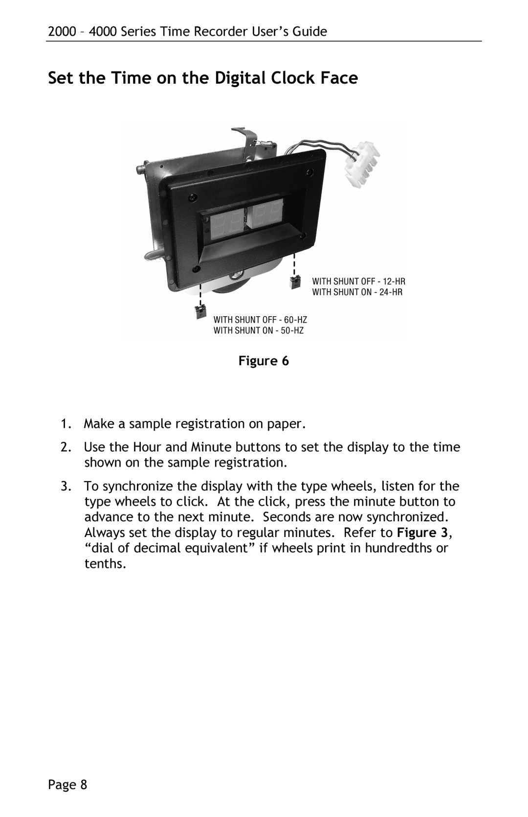 Lathem 4000 manual Set the Time on the Digital Clock Face 