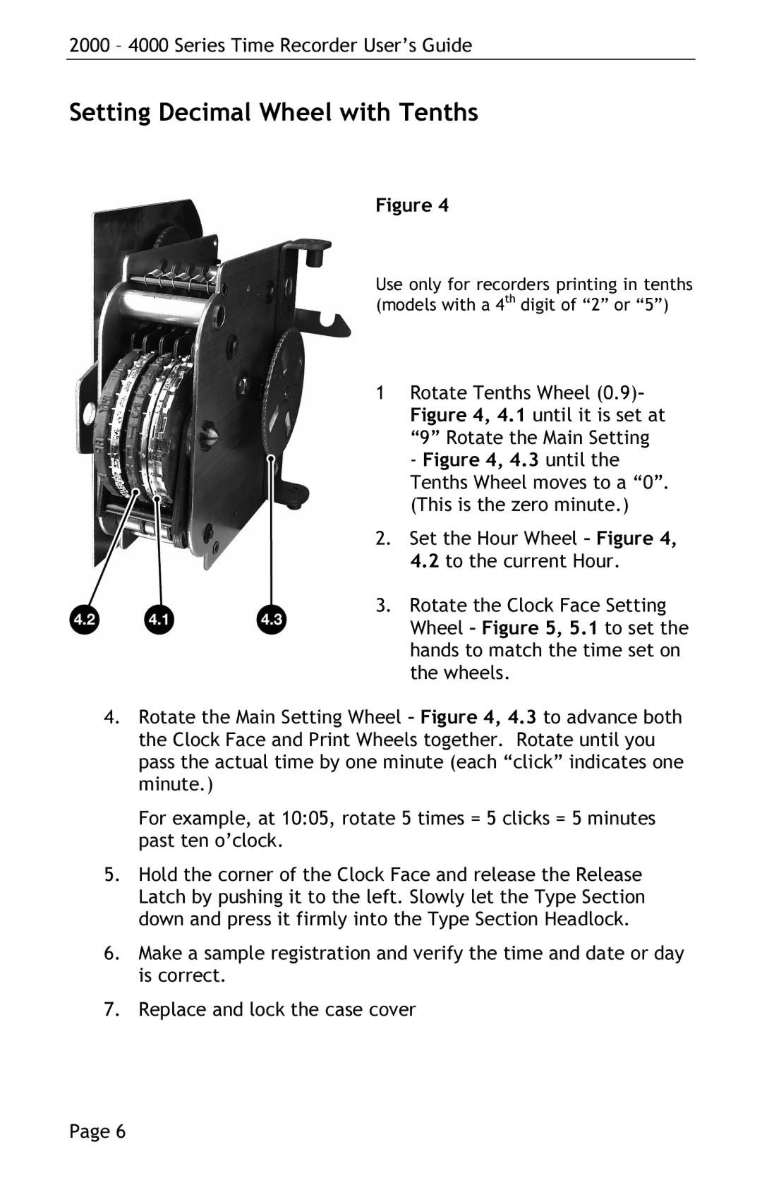 Lathem 4000 manual Setting Decimal Wheel with Tenths 