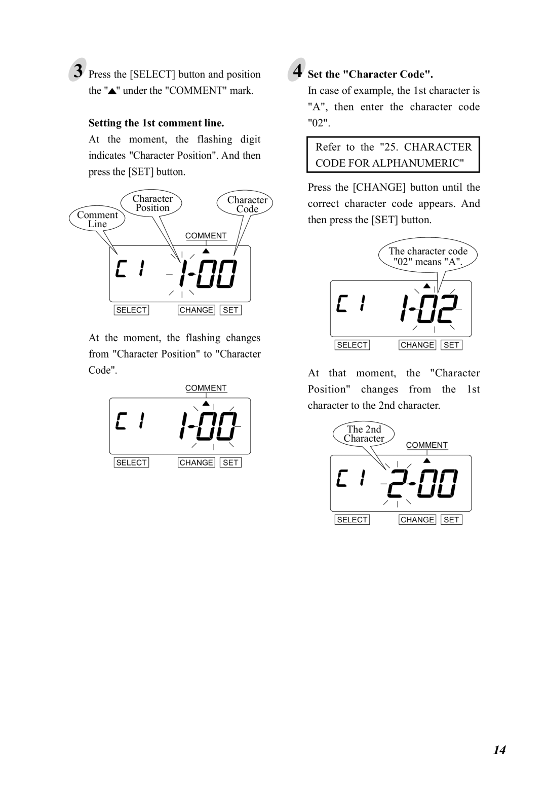 Lathem 5000E Plus manual Setting the 1st comment line, Set the Character Code 