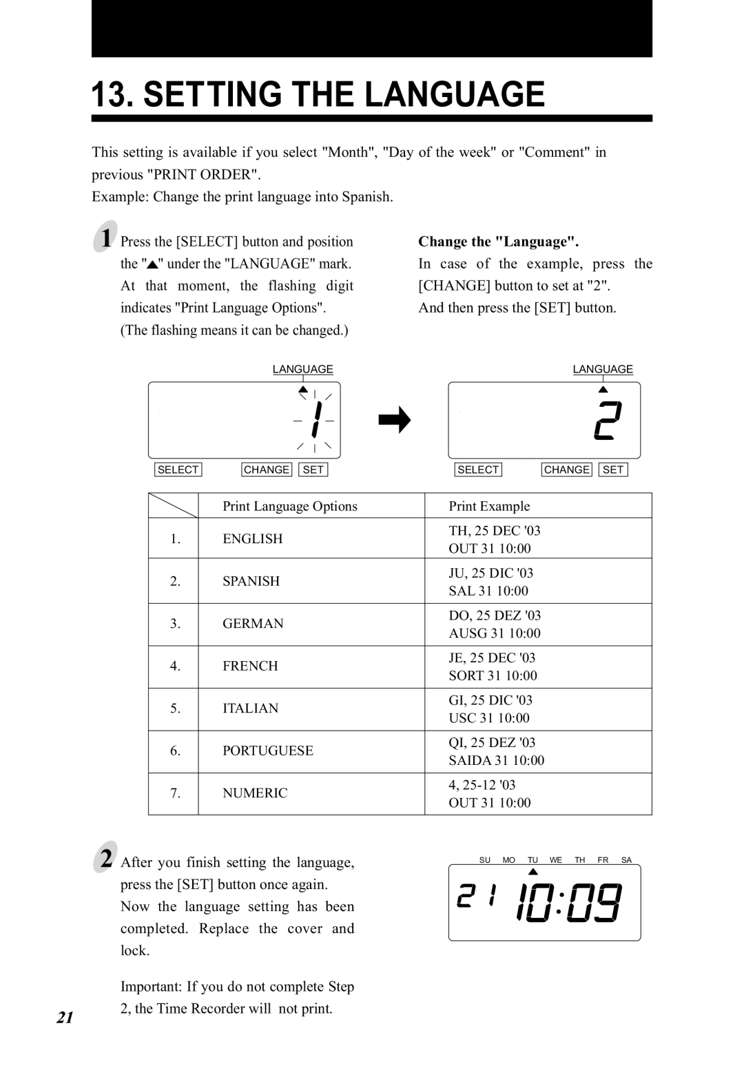 Lathem 5000E Plus manual Setting the Language, Print Language Options, Change the Language, JU, 25 DIC 03 SAL 31 