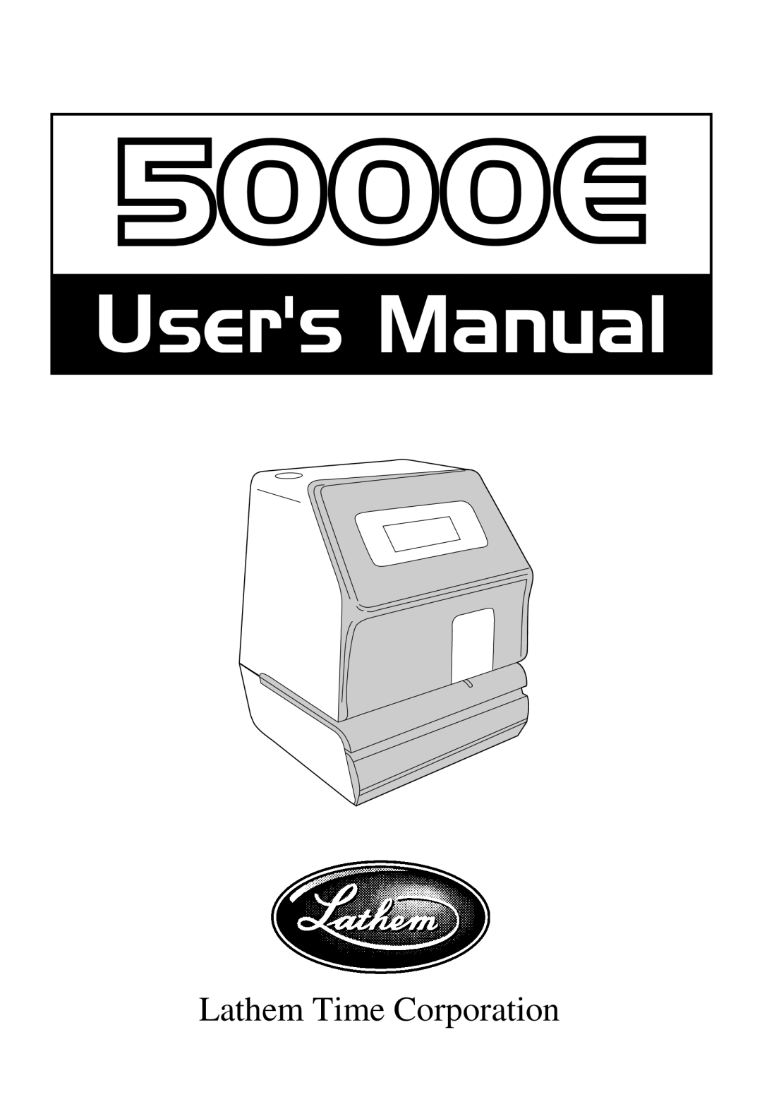 Lathem 5000E manual Lathem Time Corporation 