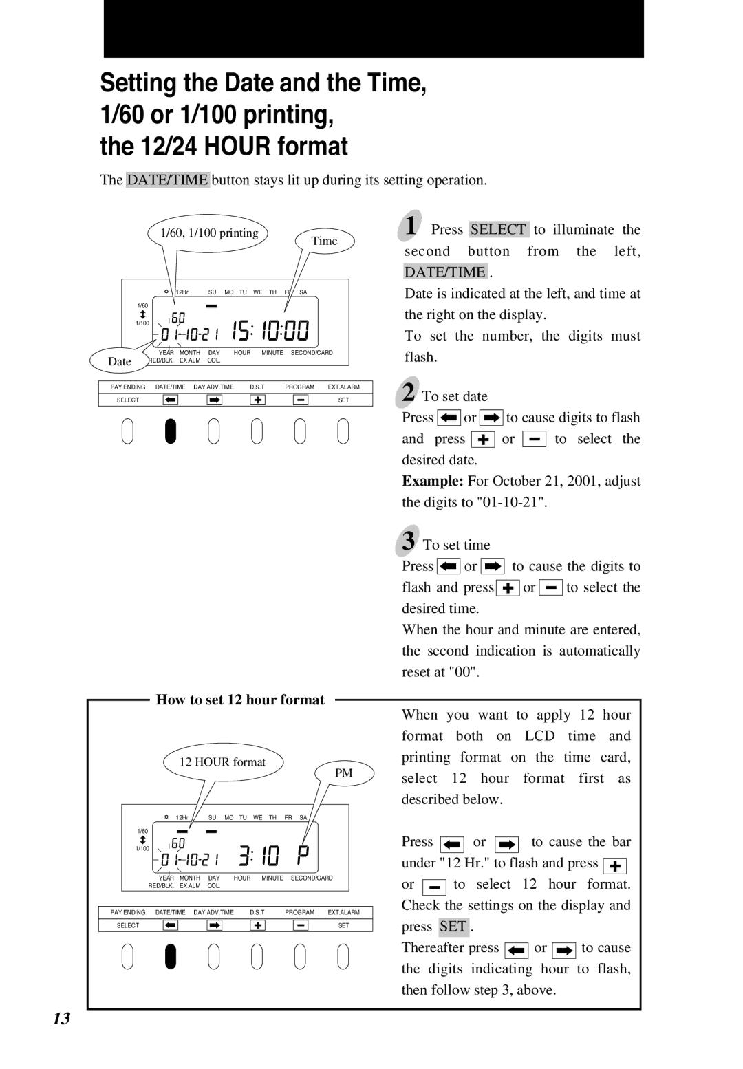 Lathem 6000E manual 12/24 Hour format, Select, Date/Time 