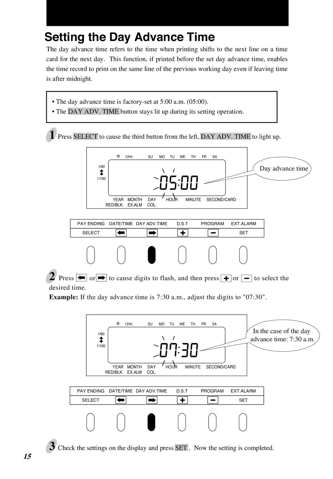 Lathem 6000E manual Setting the Day Advance Time, $A Aadvancedtime, Press or, To cause digits to flash, and then press or 