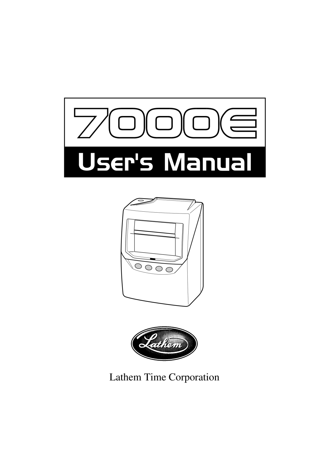 Lathem 7000E manual Lathem Time Corporation 